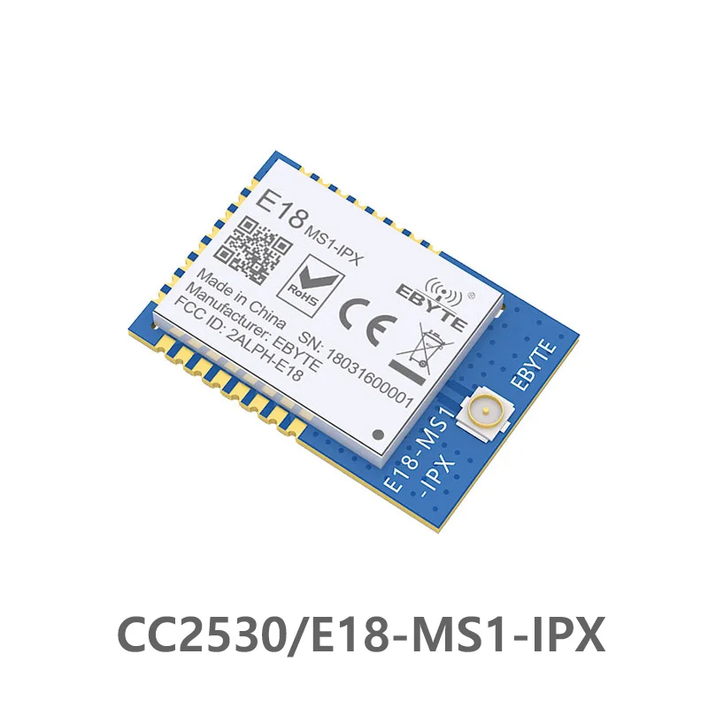 

E18-MS1-IPX CC2530 2.4G Zigbee Wireless Module IPEX Interface Networking Data Transceiver