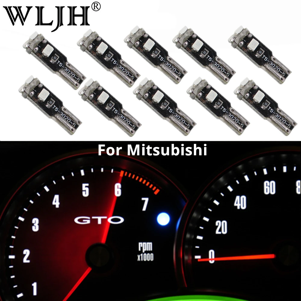

WLJH 10x LED T5 For Mitsubishi Eclipse Galant Lancer Outlander Endeavor Precis Montero Dashboard Instrument Panel Bulb Light