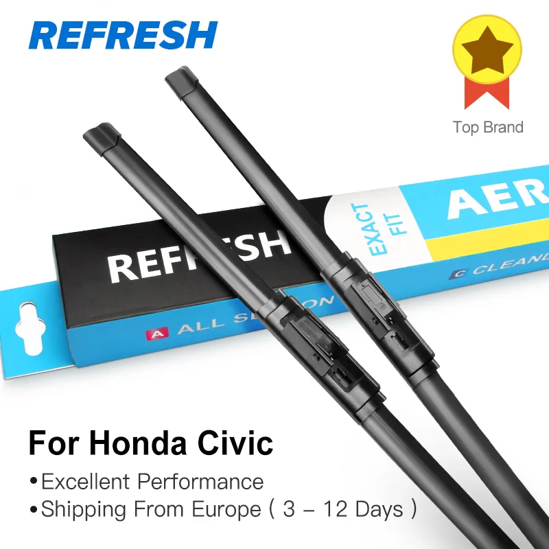 REFRESH Windscreen Wiper Blades for Honda Civic 7th 8th 9th Generation