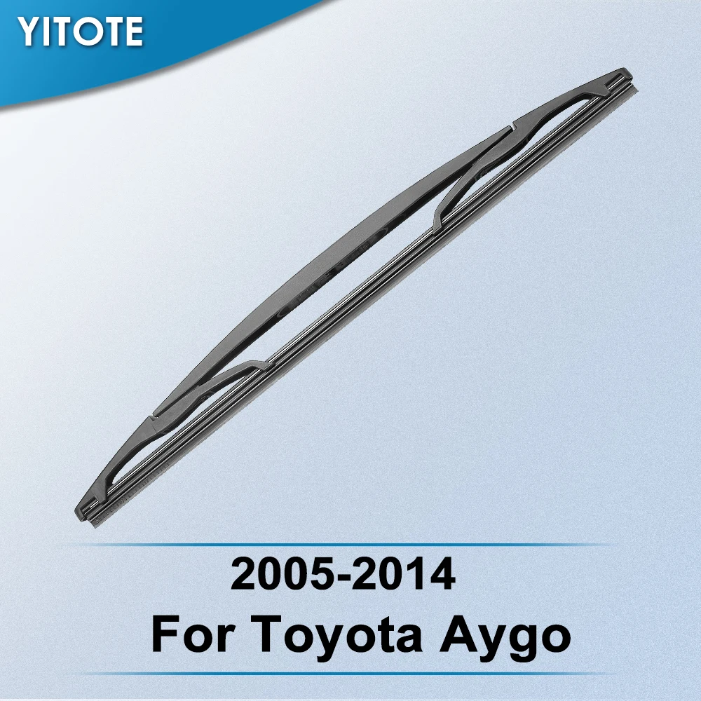 YITOTE Задняя щетка стеклоочистителя для Toyota Aygo 2005 2006 2007 2008 2009 2010 2011 2012 2013