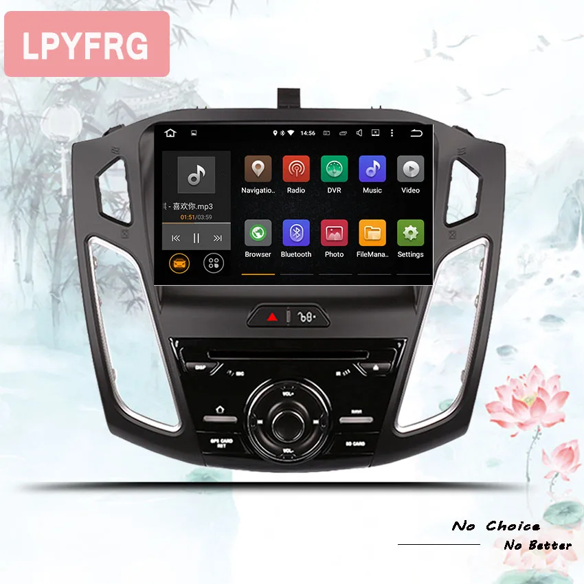 Excellent 1024*600 4G+64G Android 9.0 Car DVD Player for Ford Focus 3 Focus 2012-2018 with Radio BT swc GPS map 4G WIFI Auto Audio 3