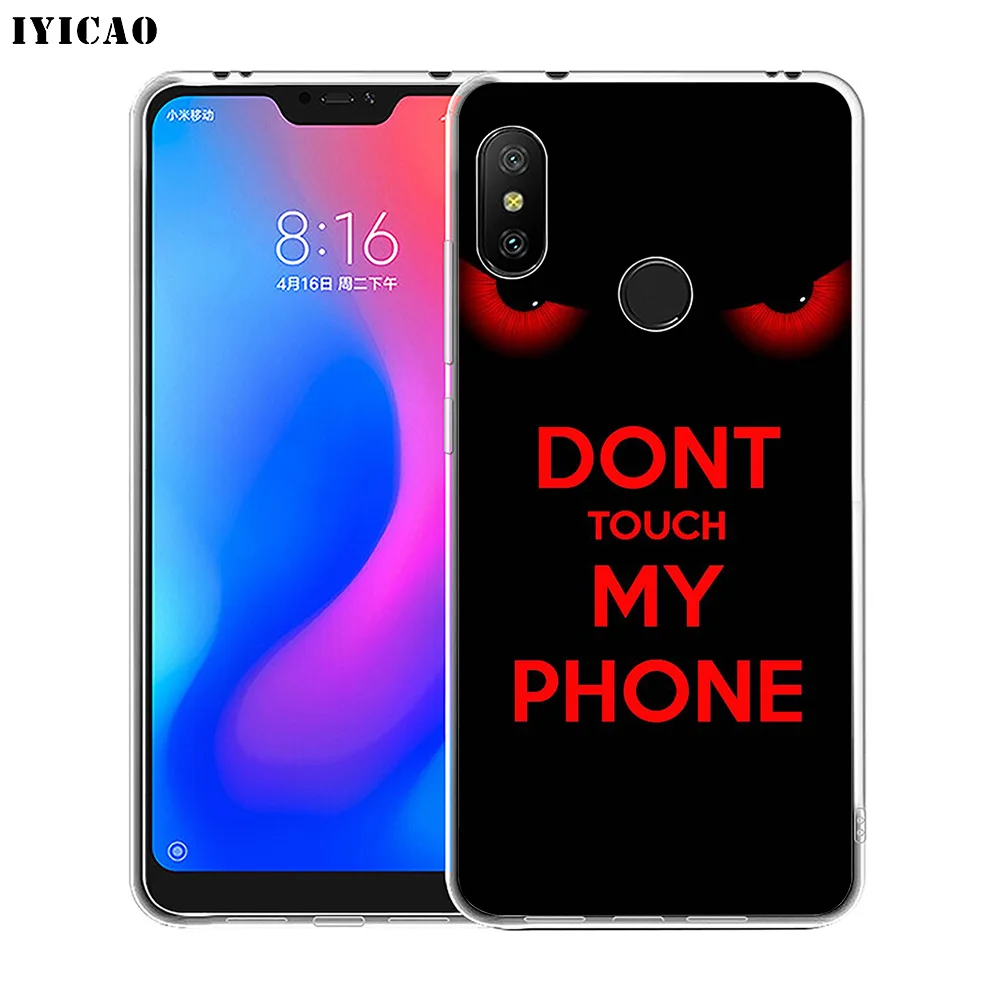 IYICAO dont touch my phone Мягкий силиконовый чехол для телефона Xiaomi Redmi 4A 5A 6A Note 7 6 5 Pro Plus 4X Prime
