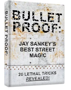 

Bulletproof By Jay Sankey magic tricks
