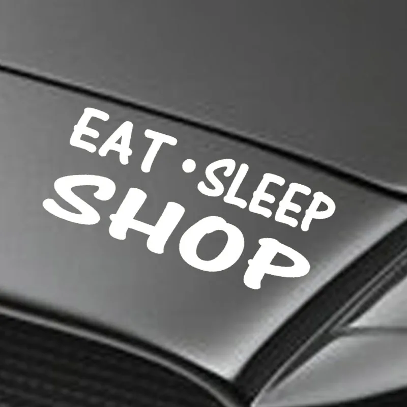 HotMeiNi наклейка для автомобилей Jdm автостайлинг художественное слово Eat Sleep Shop окно