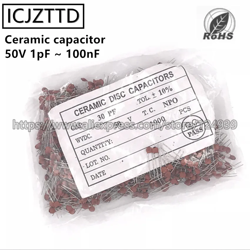 

50V 1pF ~ 100nF Ceramic cap 104 4.7PF 1PF 2PF 3PF 4PF 5 10PF 22PF 33PF 47PF 100PF 101 220PF 221 330PF 470PF 471 1NF 103 47NF 473