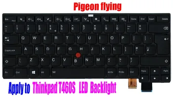 

Apply to Thinkpad T460S keyboard English /European standard LED Backlight FRU 01YR117 01YT171 00PA563 00PA481
