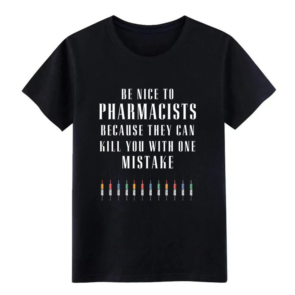 Мужская футболка с надписью Pharmacist-Be nice to Pharmacists потому что они c индивидуальная