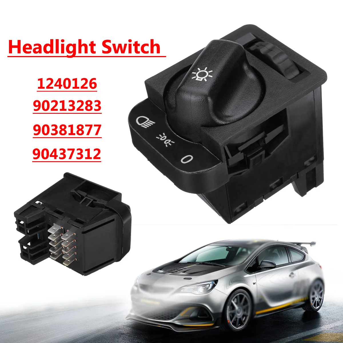 

Front Headlight Switch For Opel Astra F calibra for Omega Vectra A Corsa B 90213283 1240126 90213283 90381877 90437312