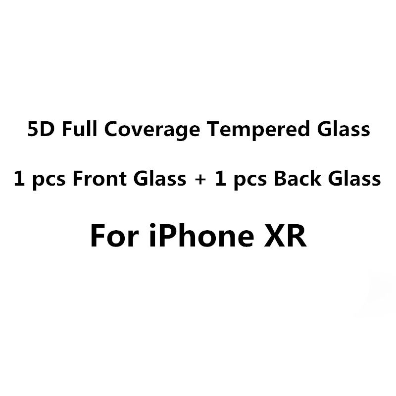 2 шт./компл. 5D круглый изогнутый край спереди+ сзади закаленное стекло для iPhone X XR Xs Max 7 8 плюс полное покрытие экран протектор сзади плёнки - Цвет: For iPhone XR