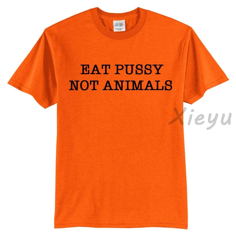 Футболка Eat Pussy Not Animal Вегетарианская летняя футболка для лесбиянок феминистский