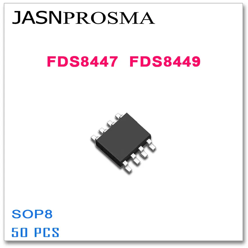 JASNPROSMA FDS8447 FDS8449 SOP8 50 шт 8447 8449 N-Channel высокое качество FDS | Электроника