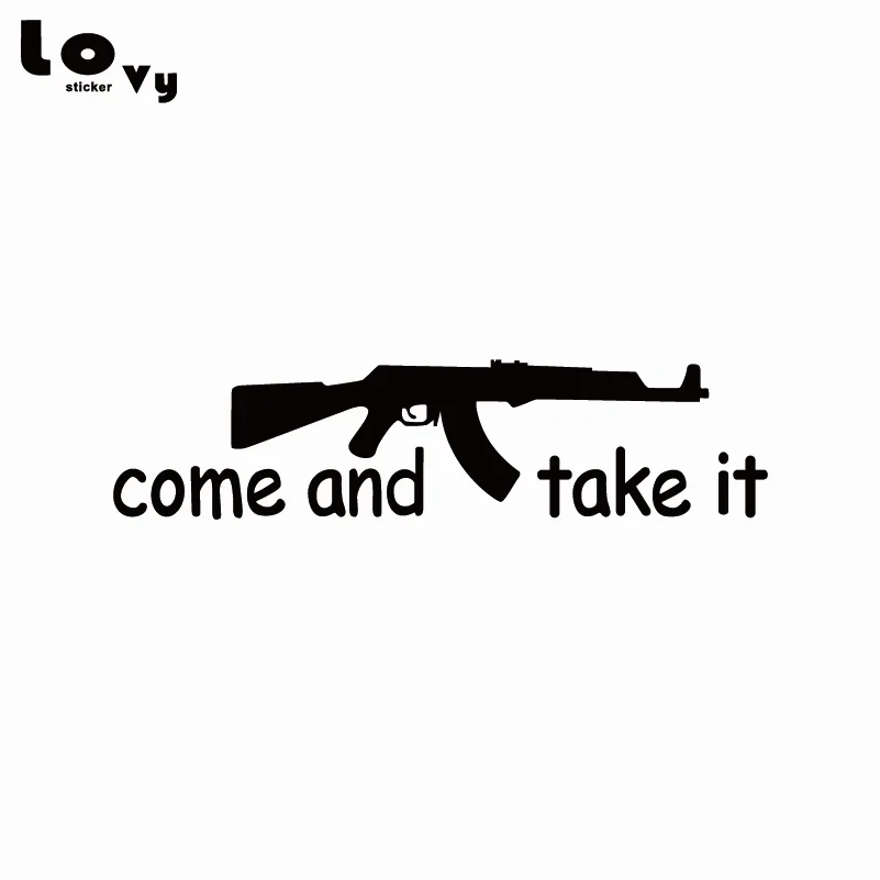 Come And Take It Ak47 Gun Car Sticker/decal For Car Body Decoration
