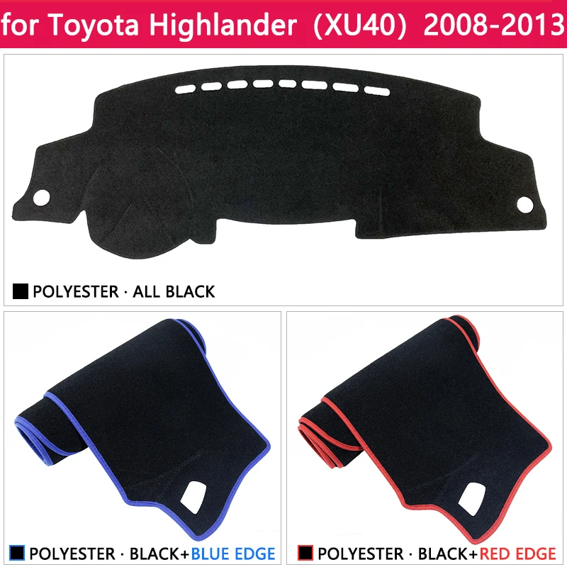 Для Toyota Highlander XU40 Kluger 2008~ 2013 Противоскользящий коврик на приборную панель солнцезащитный коврик аксессуары с покрытием 2009 2011 2012