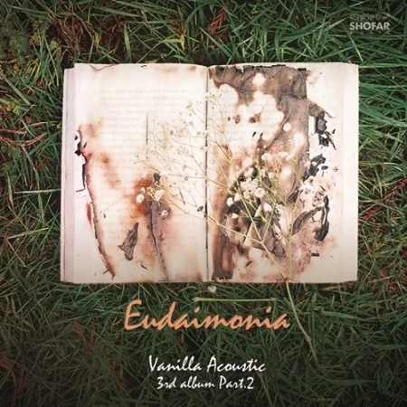 

VANILLA ACOUSTIC 3RD ALBUM PART.2 - EUDAIMONIA Release Date 2015-4-16 KPOP