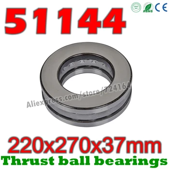 

220x270x37 mm Thrust Ball Bearings 51144 Axial 51144M 8144 8144H Plane 220*270*37 High quality Steel or brass cage Wholesale