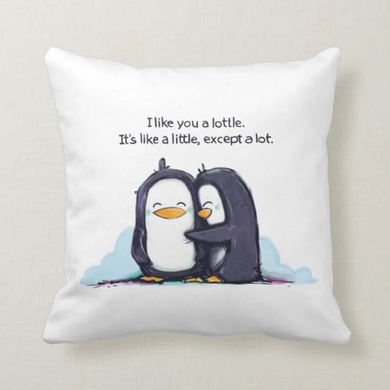 

Personalized I Like You a Lottle Penguins Throw Pillow Zipper Home Sofa Decorative Throw Pillow Cover Cushion Case 45X45