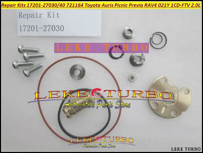 

Turbo Repair Kit rebuild GT17 17201-27030 17201-27040 721164 Turbocharger For TOYOTA Auris Picnic Previa RAV4 021Y 1CD-FTV 2.0L