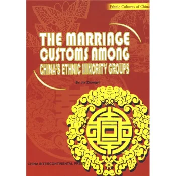 

The Marriage Customs Among Chinas Ethnic Minority. Traditional Chinese Culture was part of World Intangible cultural heritage