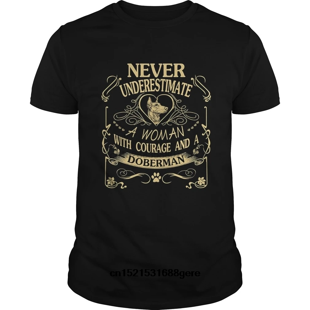

funny t shirt A Woman With Courage And a Doberman T Shirt tshirt men tee