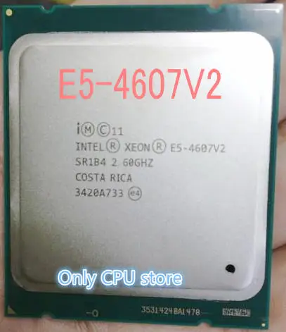Оригинальный процессор Intel Xeon E5 4607V2 2 6 ГГц ядер 15 Мб SmartCache 4607 V2 FCLGA2011 95 Вт