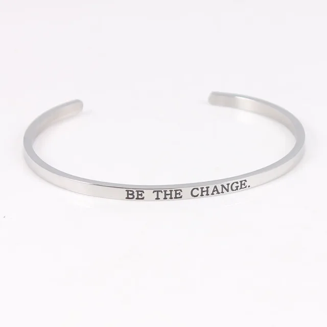 316l Stainless Steel Engraved Be The Change Positive Inspirational 316l Stainless Steel Engraved Be The Change Positive Inspirational Quote Cuff Bangle Mantra Bracelet For Women