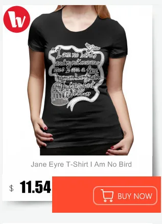 Jane Eyre футболка I Am No Bird футболка с графическим принтом короткий рукав женская футболка уличный стиль размера плюс Новая модная женская футболка