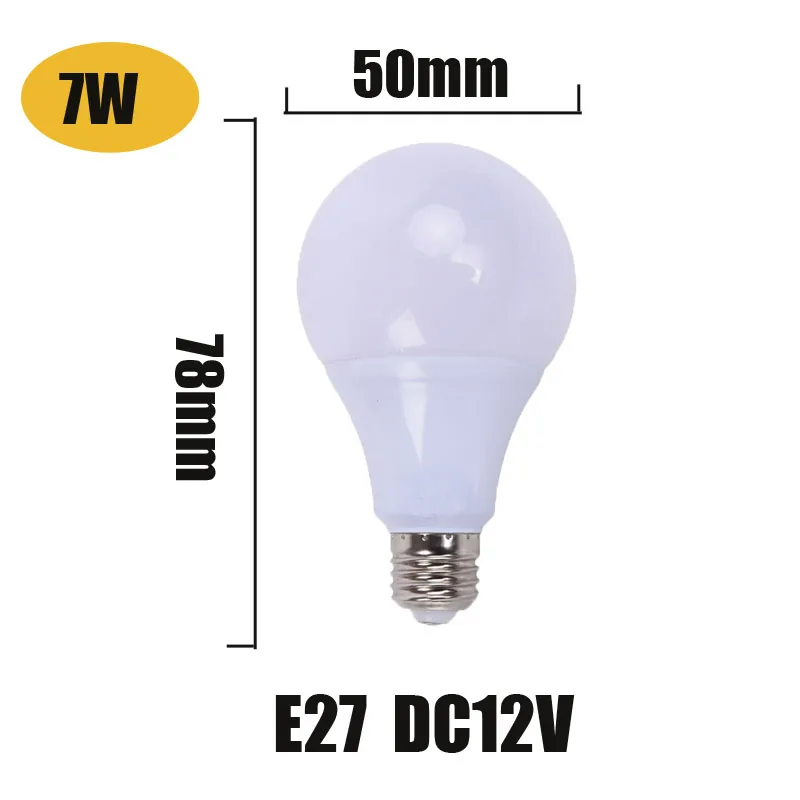 E27 светодиодный светильник 3 Вт 5 Вт 7 Вт DC 12 В светодиодный светильник 9 Вт 12 Вт 15 Вт светодиодный лампада ампулы бомба для дома кемпинга открытый ночной рынок - Испускаемый цвет: 7w E27 DC 12V