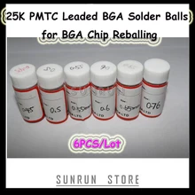 6 butelek PMTC ołowiane kulki lutownicze BGA 0.45 0.5 0.55 0.6 0.65 0.76mm 25K zestaw kulek lutowniczych na układ BGA Reballing