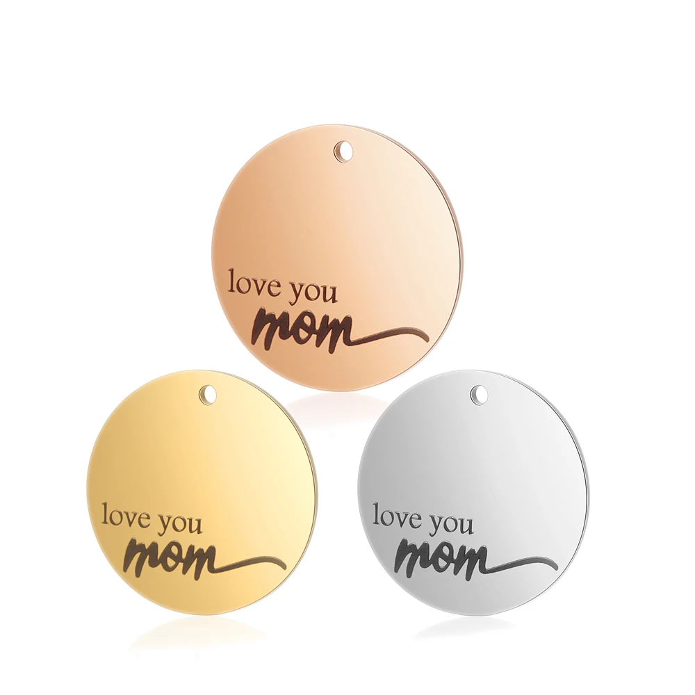 

30pcs/lot Stainless Steel Mirror Polish 22mm Diameter Round Charms Love you Mom Pendant for Mother's Day Gift Accessories