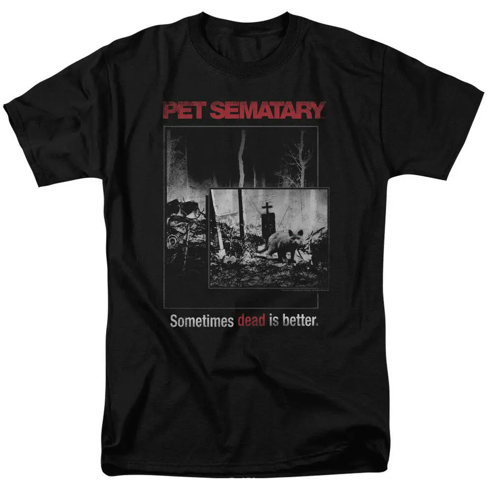 

PET SEMATARY Sometimes Vintage Stephen King Horror Movie Adult T-Shirt T shirt O-Neck Summer Personality Fashion Men