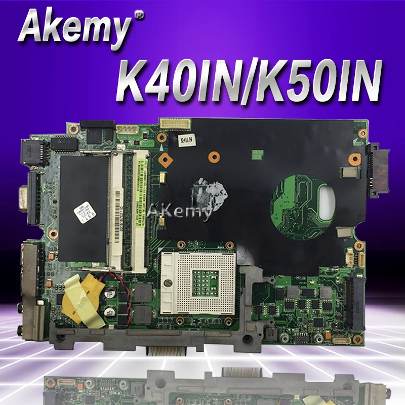 Akemy K40IN K50IN материнская плата для ноутбука ASUS K40IN K50IN X8AIN X5DIN K40IP K50IP K40I K50I K40 K50 Тесты оригинальная материнская плата