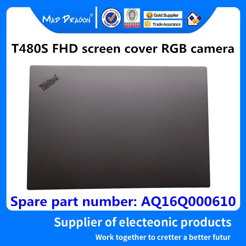 MAD DRAGON ноутбук ЖК-дисплей верхняя крышка ЖК-задняя крышка для lenovo ThinkPad T480S FHD экран крышка RGB Защита камеры AQ16Q000610