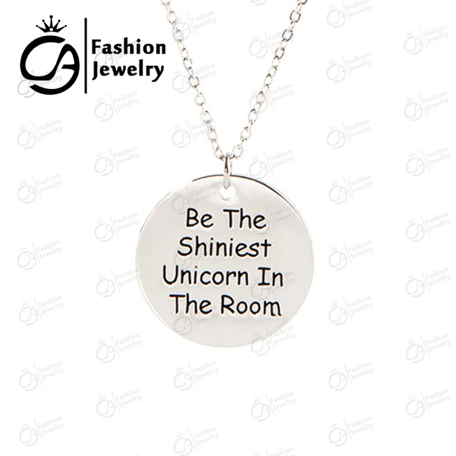 Be the shiniest unicorn in the room necklace 