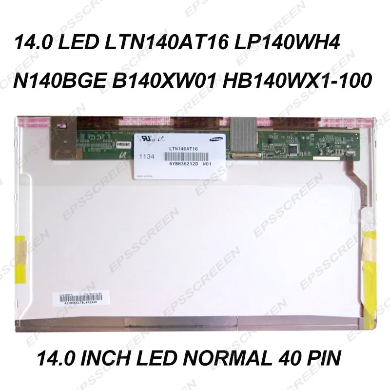 LAPTOP 14.0 inch LED matrix screen normal panel B140XW01 LP140WH4  LTN140AT16 N140BGE/B6 HB140WX1 100 MONITOR standard 40 pin HD|Laptop LCD  Screen| - AliExpress