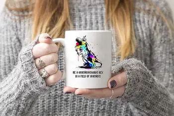 

Be A Unicornasaurus Rex In A Field of Unicorns Mug Coffee Mug Gift