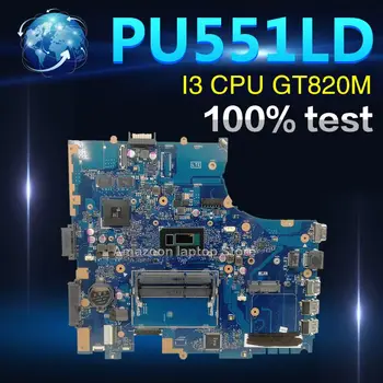 

Amazoon PU551LD Laptop motherboard For Asus PU551LD P551L PU551LA PRO551L Test original mianboard I3 CPU GT820M