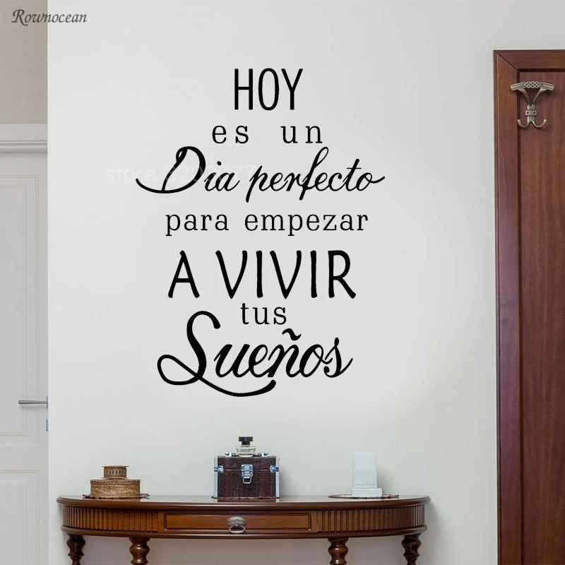 Spanish Quote Wall Decals Hoy Es Un Dia Empezar a Vivir Tus Suenos Peel