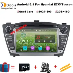 1024*600 4 ядра 2G RAM Android 8,1 автомобильный DVD для hyundai IX35 Tucson 2009 2010 2011 2012 2013 2014 2015 радио gps навигации 4G