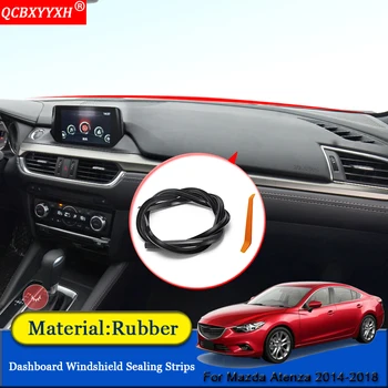 

QCBXYYXH Car-styling Rubber Anti-Noise Soundproof Dustproof Car Dashboard Windshield Sealing Strips For Mazda Atenza 2014-2018