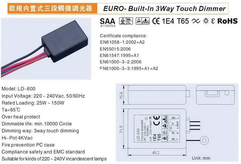 LD-600 встроенный 3-полосный сенсорный диммер 25~ 150 Вт для лампы накаливания Tungslen или 3-25 Вт Светодиодный светильник на входе 220-240 В переменного тока