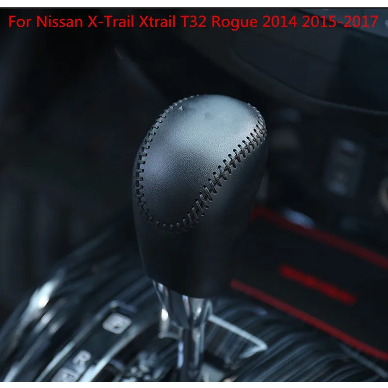 

Genuine Leather Gear Shift Cover Gear Head Cover Shift Knob FOR Nissan X-Trail Xtrail T32 Rogue 2014 2015-2017 Car styling