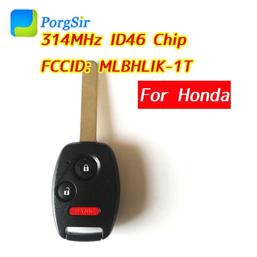 

3 Button 313.8mhz Remote Control Key for Honda for Accord With ID46 Chip FCCID: MLBHLIK-1T MLBHL1K-1T MLBHLIK-IT MLBHL1K-IT