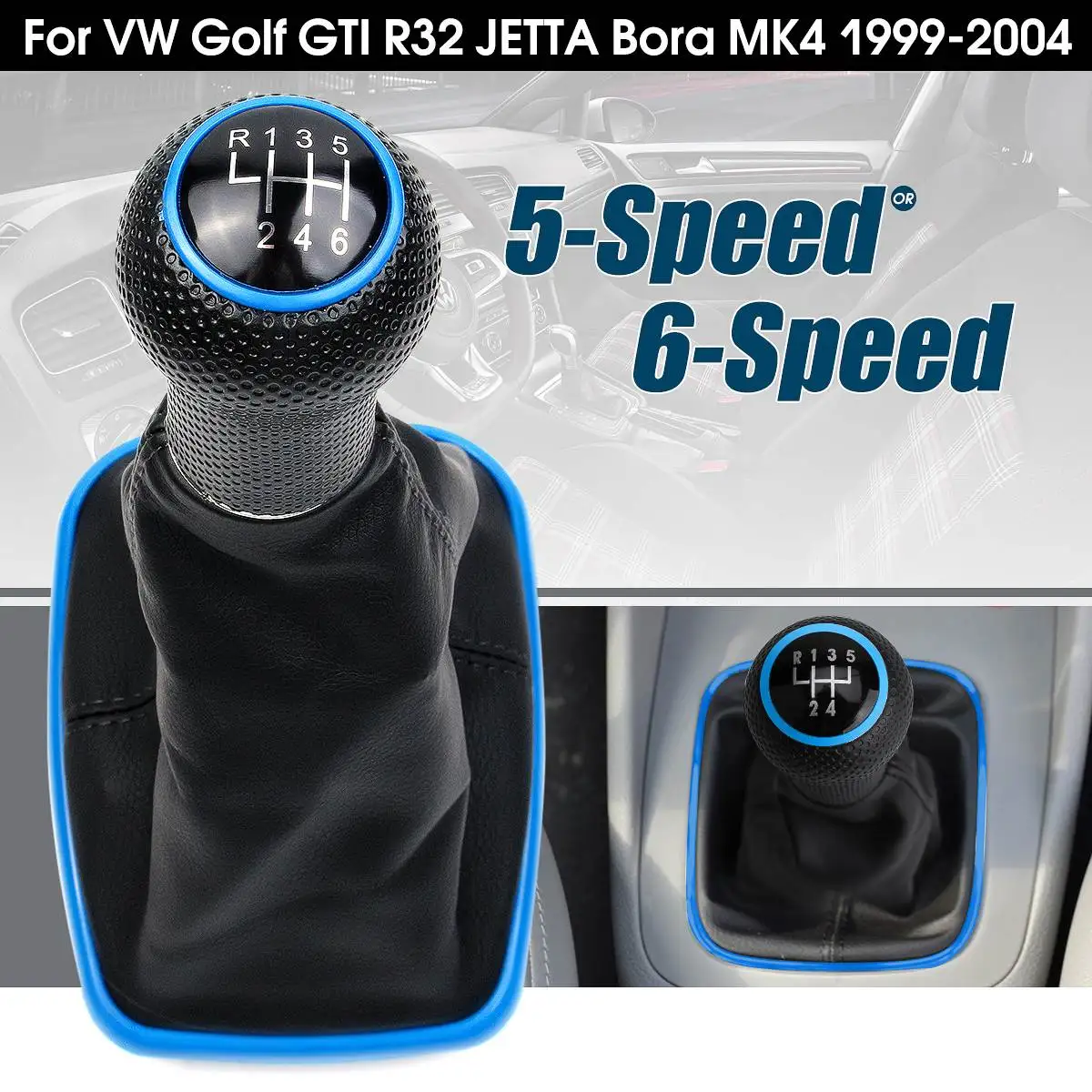 

5 Speed 6 Speed 12mm Gear Shift Knob with Gear Shift Gaiter Boot Blue Frame for Volkswagen /VW MK4 Golf 4 IV GTI R32 Jetta Bora