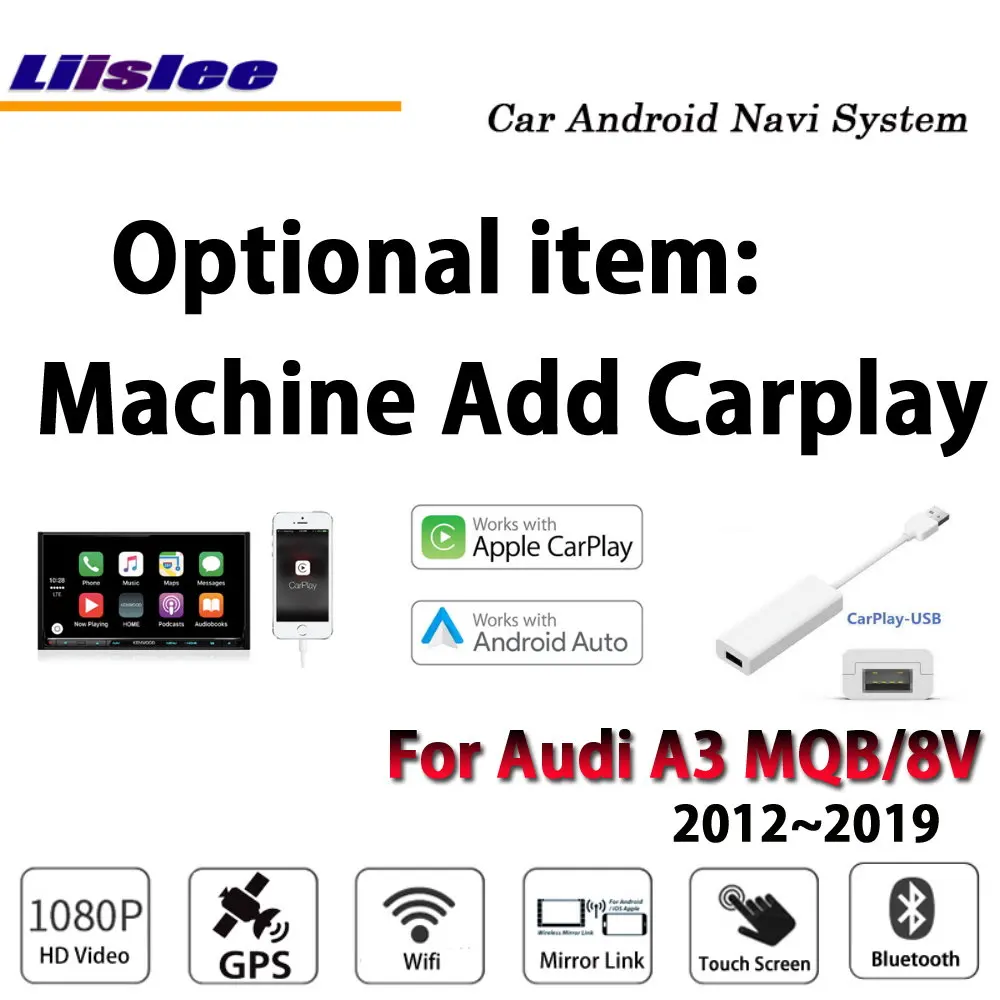 Liislee автомобильный Android 6,0 up 2G ram 32ROM для Audi A3 MQB 8V 2012~ Радио BT Carplay gps Navi карта навигационная система Мультимедиа - Цвет: add Carplay