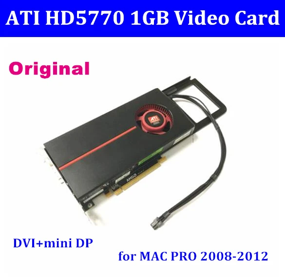 Orginal For Macpro Apple Ati Radeon Hd 5770 Hd5770 1gb Graphics Card For Mac Pro 08 12 3 1 5 1 With 6pin Cable Computer Cables Connectors Aliexpress