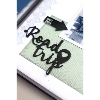 

Road Trip Phrase New 2019 Dies Metal Cutting Dies for DIY Scrapbooking Decorative Crafts Supplies Embossing Paper Cards Making