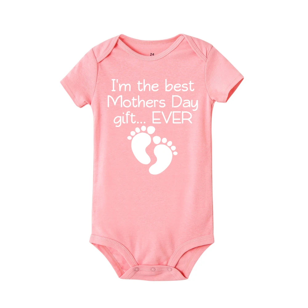 

I am the best mothers day gift ever print New Style Short Sleeved Girls Baby Romper Cotton Newborn Body Suit Baby Pajama Boys