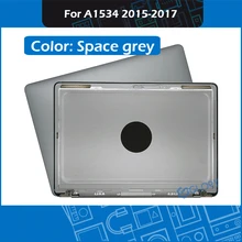 Космический серый A1534 ЖК-панель Задняя крышка для Macbook retina 1" A1534 экран панель Задняя крышка Корпус