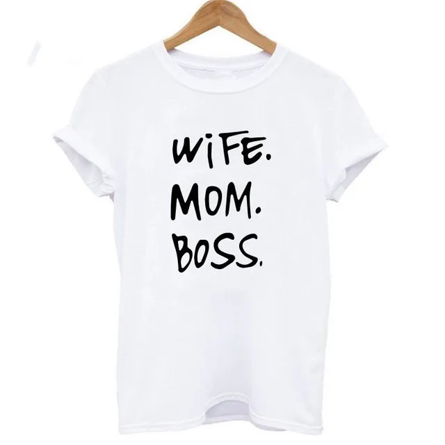 Жена принт "mom Boss" Футболка женская Повседневная классная летняя футболка для женщин, футболка с короткими рукавами для девочек - Цвет: WTQWT0255-white