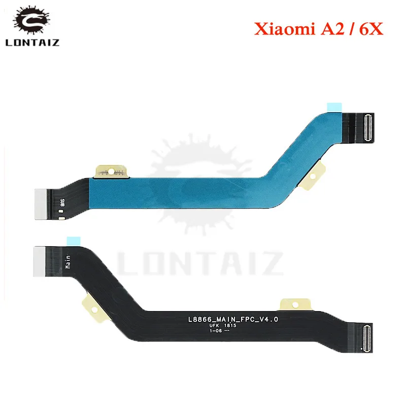 

Motherboard Flex Cable Ribbon For Xiaomi Mi 6X Mainboard Connection Main Board Flex Cable Replacement Parts For Xiaomi Mi A2